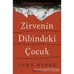 Zirvenin Dibindeki Çocuk - John Boyne - Tudem Yayınları