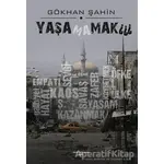 Yaşamamak - Gökhan Şahin - Sokak Kitapları Yayınları