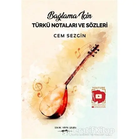 Bağlama İçin Türkü Notaları ve Sözleri - Cem Sezgin - Sokak Kitapları Yayınları