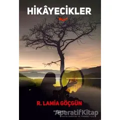 Hikayecikler - R. Lamia Göçgün - Sokak Kitapları Yayınları