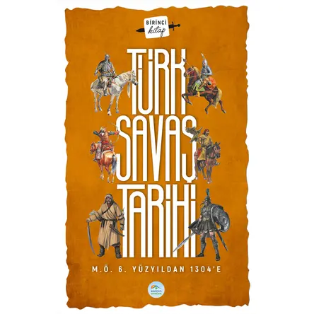 Türk Savaş Tarihi 1 (M.Ö.6.Yüzyıl-1304) Maviçatı Yayınları