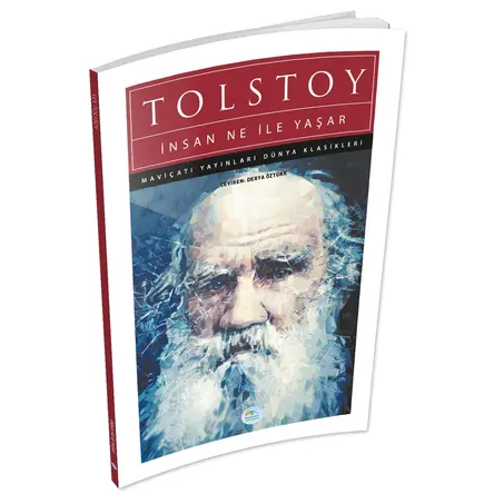 İnsan Ne İle Yaşar - Tolstoy - Maviçatı (Dünya Klasikleri)