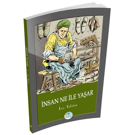 İnsan Ne İle Yaşar - Lev Tolstoy - Maviçatı Yayınları