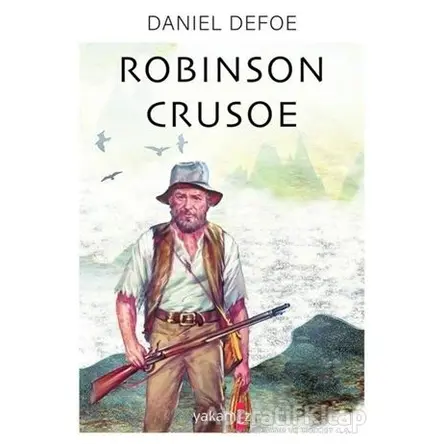 Robinson Crusoe - Daniel Defoe - Yakamoz Yayınevi