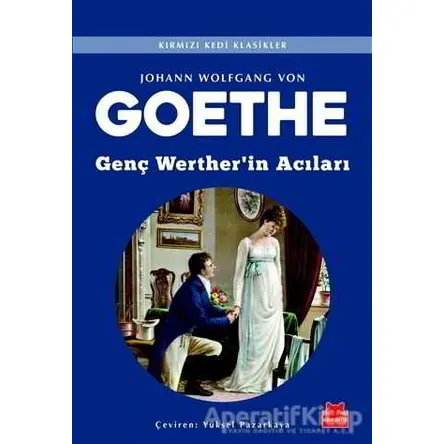 Genç Wertherin Acıları - Johann Wolfgang von Goethe - Kırmızı Kedi Yayınevi