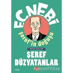 Ecnebi Şerefin Doğuşu - Macera Başlıyor - Şeref Düzyatanlar - Kırmızı Kedi Yayınevi