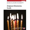 Doğum Gününün İcadı - Jean-Claude Schmitt - Kırmızı Kedi Yayınevi