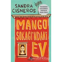 Mango Sokağındaki Ev - Sandra Cisneros - Pegasus Yayınları