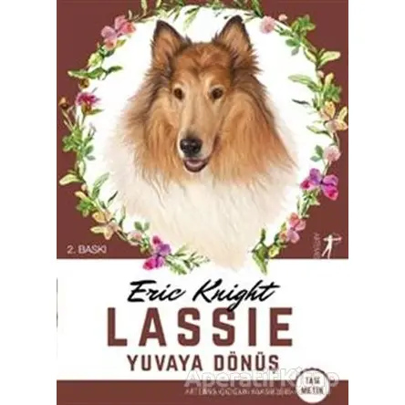 Lassie - Yuvaya Dönüş (Tam Metin) - Eric Knight - Artemis Yayınları