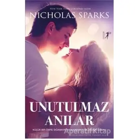 Unutulmaz Anılar - Nicholas Sparks - Artemis Yayınları