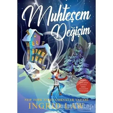 Muhteşem Değişim - Ingrid Law - Artemis Yayınları