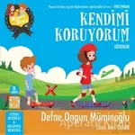 Burcu ve Berk - Kendimi Koruyorum - Defne Ongun Müminoğlu - Artemis Yayınları