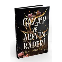 Gazap ve Alevin Kaderi - K. A. Tucker - Artemis Yayınları