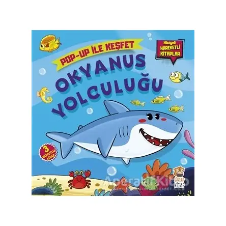 Okyanus Yolculuğu: Pop-Up İle Keşfet - M. Sacide Kafalı - Sincap Kitap