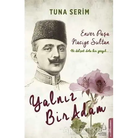 Yalnız Bir Adam - Tuna Serim - Destek Yayınları