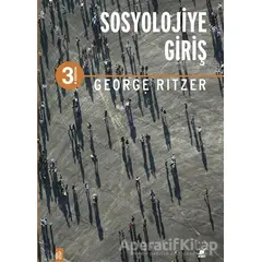 Sosyolojiye Giriş - George Ritzer - Ayrıntı Yayınları