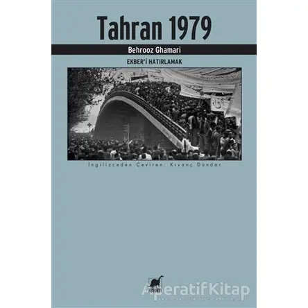 Tahran 1979 - Behrooz Ghamari - Ayrıntı Yayınları