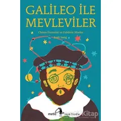 Galileo İle Mevleviler - Frederic Morlot - Metis Yayınları