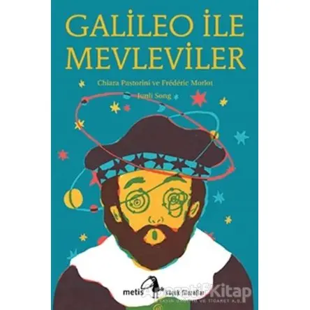 Galileo İle Mevleviler - Frederic Morlot - Metis Yayınları