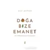 Doğa Bize Emanet - Ali Ayten - İz Yayıncılık