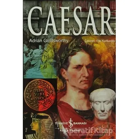 Caesar - Adrian Goldsworthy - İş Bankası Kültür Yayınları