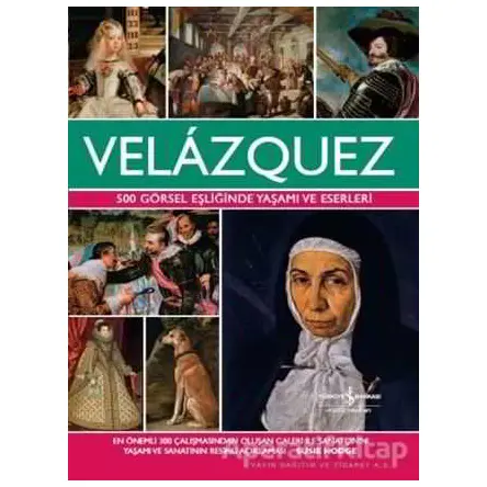 Velazquez - Susie Hodge - İş Bankası Kültür Yayınları