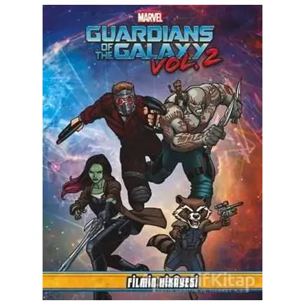 Marvel Guardians Of The Galaxy Vol 2 - Filmin Hikayesi - Jim McCann - Beta Kids