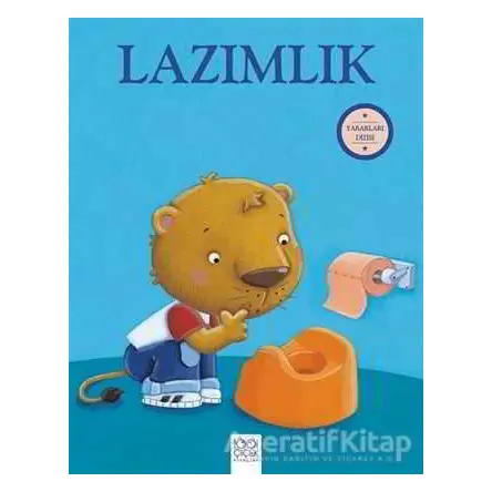 Lazımlık - Yararları Dizisi - Sophie Bellier - 1001 Çiçek Kitaplar