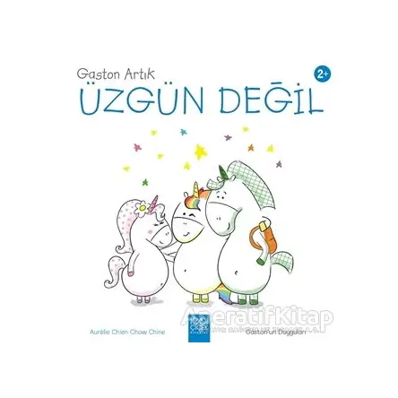 Gaston Artık Üzgün Değil - Gastonun Duyguları - Aurelie Chien Chow Chine - 1001 Çiçek Kitaplar