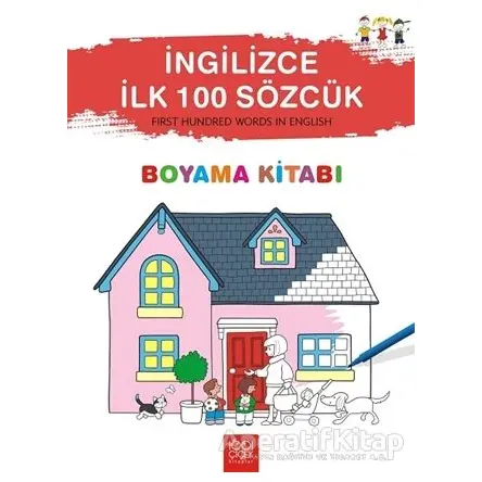 İngilizce İlk 100 Sözcük - First Hundred Words in English Boyama Kitabı