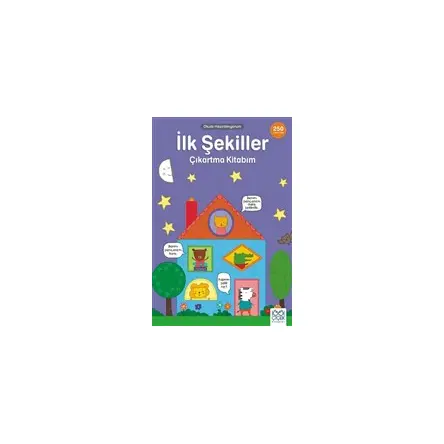 İlk Şekiller Çıkartma Kitabım - Okula Hazırlanıyorum - Kolektif - 1001 Çiçek Kitaplar