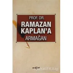 Ramazan Kaplana Armağan - Öztürk Emiroğlu - Akçağ Yayınları