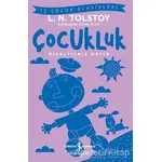 Çocukluk (Kısaltılmış Metin) - Lev Nikolayeviç Tolstoy - İş Bankası Kültür Yayınları