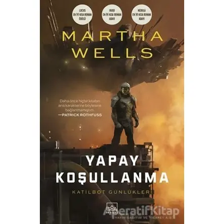 Yapay Koşullanma - Martha Wells - İthaki Yayınları