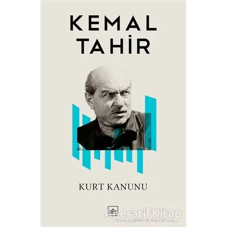 Kurt Kanunu - Kemal Tahir - İthaki Yayınları