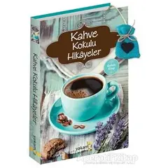 Kahve Kokulu Hikayeler - Ender H. Derince - Yakamoz Yayınevi