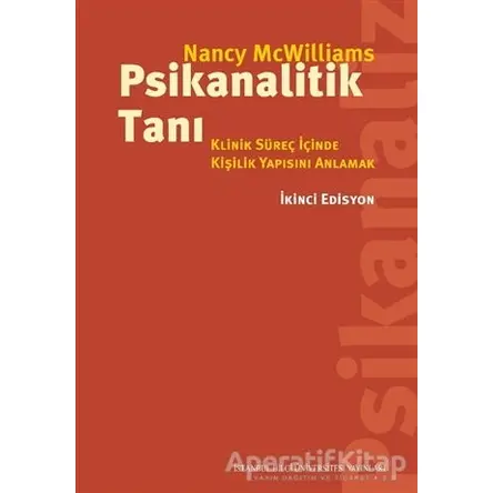 Psikanalitik Tanı - Nancy McWilliams - İstanbul Bilgi Üniversitesi Yayınları