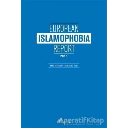 European İslamophobia Report 2015 - Enes Bayraklı - Seta Yayınları