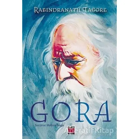 Gora - Rabindranath Tagore - Elips Kitap