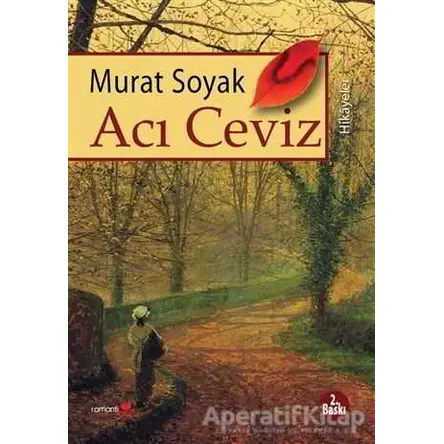 Acı Ceviz - Murat Soyak - Romantik Kitap