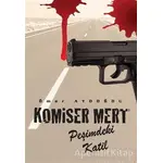 Komiser Mert - Ömer Aydoğdu - Kitap Dostu Yayınları