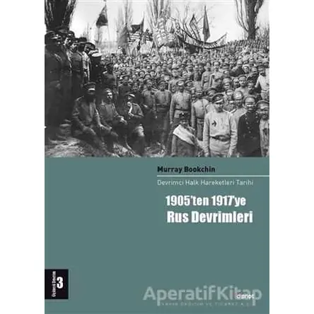 1905’ten 1917’ye Rus Devrimleri - Murray Bookchin - Dipnot Yayınları