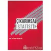 Çıkarımsal İstatistik - Nuran Bayram Arlı - Ezgi Kitabevi Yayınları