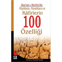 Kuran-ı Kerimde Müşriklerin Münafıkların ve Kafirlerin 100 den Fazla Özelliği