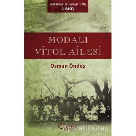 Modalı Vitol Ailesi - Osman Öndeş - Tarihçi Kitabevi