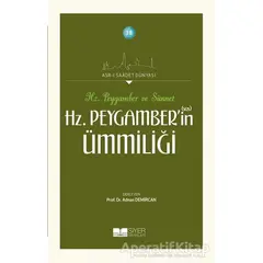 Hz. Peygamber’in Ümmiliği - Hz. Peygamber ve Sünnet - Kolektif - Siyer Yayınları