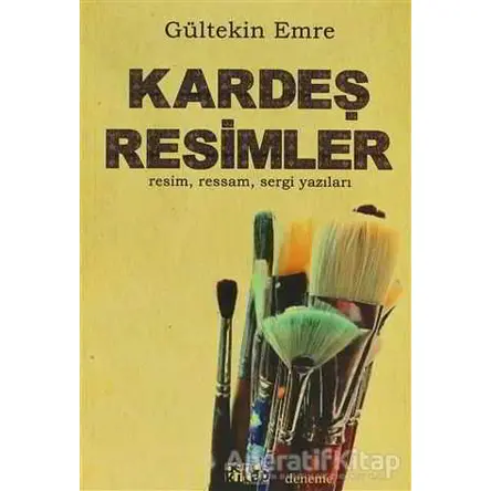 Kardeş Resimler - Gültekin Emre - Bencekitap