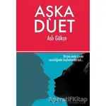 Aşka Düet - Aslı Gökçe - Sinopsis Yayınları