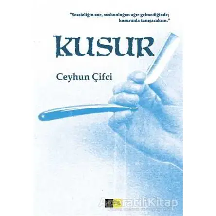 Kusur - Ceyhun Çifci - Sinopsis Yayınları