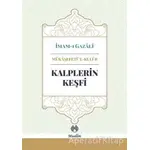 Kalplerin Keşfi - İmam-ı Gazali - Muallim Neşriyat